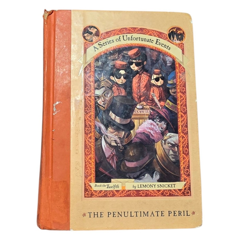 Lemony Snicket A Series of Unfortunate Events The Penultimate Peril Twelfth Book